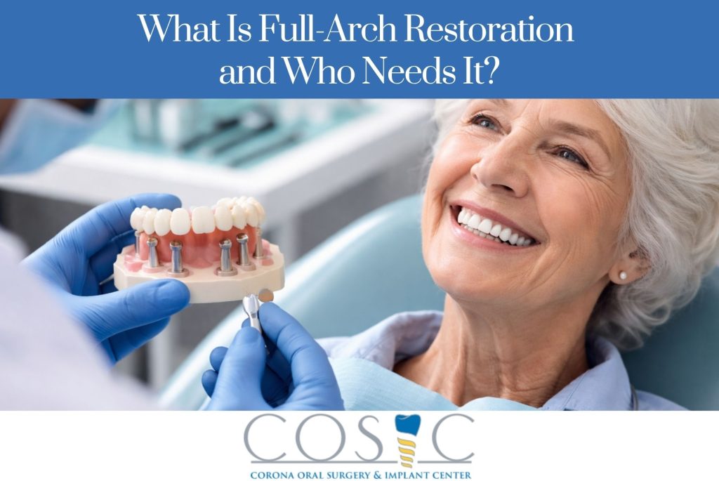 What Is Full-Arch Restoration and Who Needs It